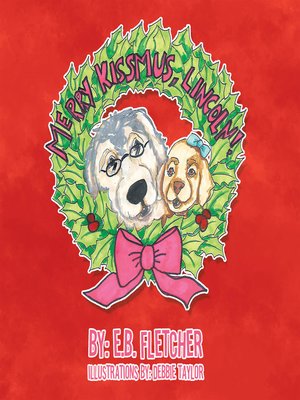 cover image of Merry Kissmus, Lincoln!